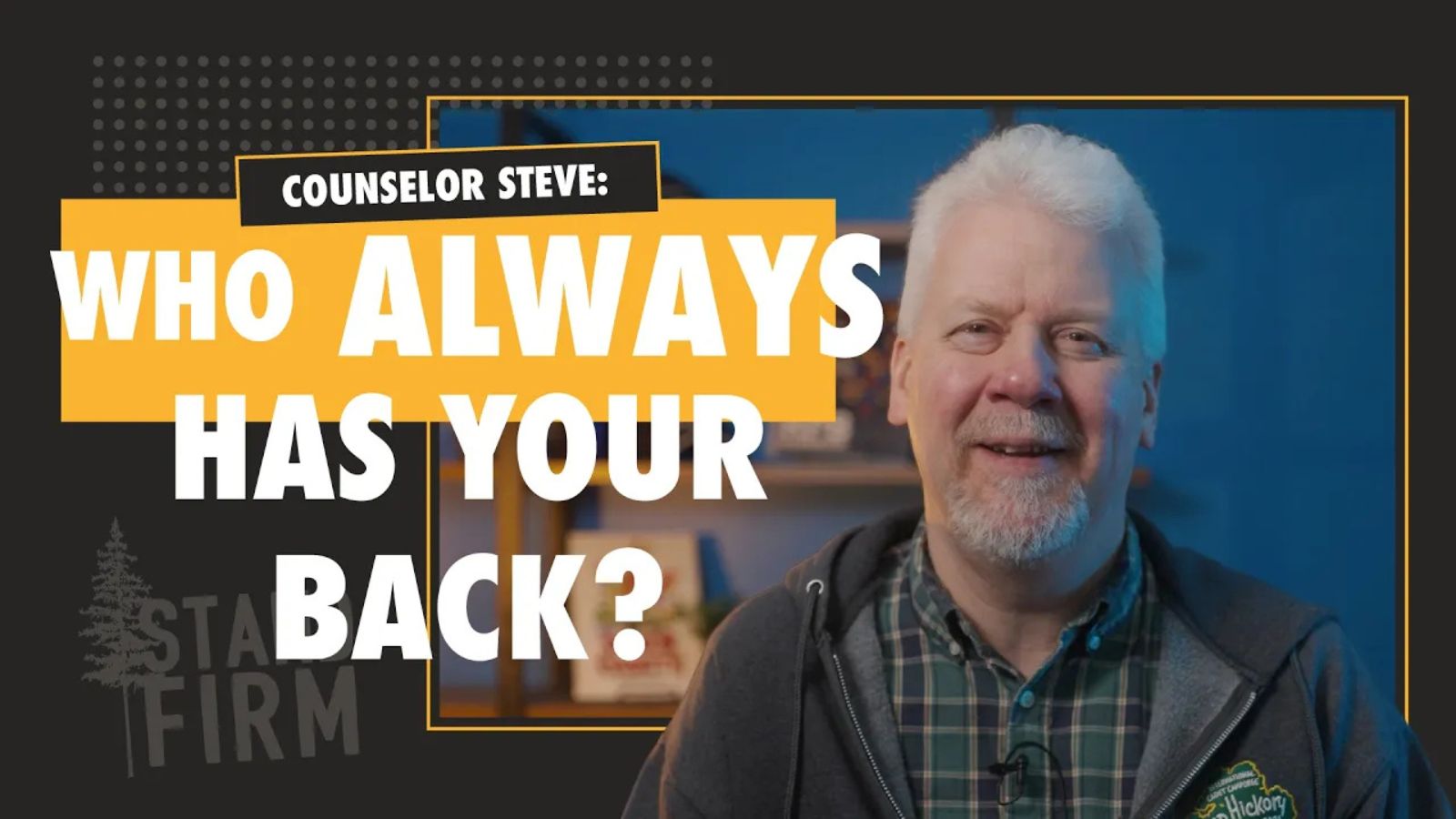 couns-steve-who-has-your-back